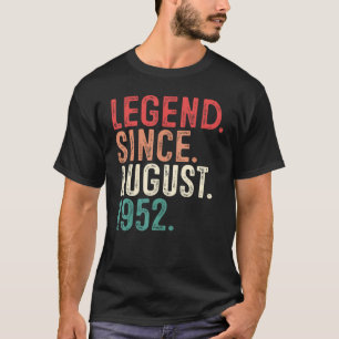 Legende sinds augustus 1952 70e dag 70 jaar oud t-shirt