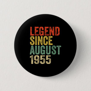Legende sinds augustus 1955 70ste verjaardagsvibes ronde button 5,7 cm