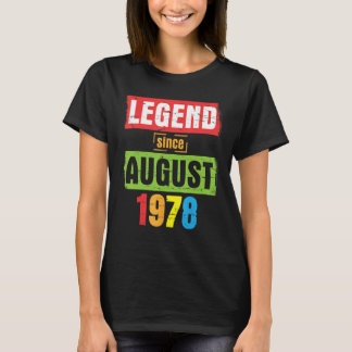 Legende sinds augustus 1978 Gelukkige Verjaardag 4 T-shirt