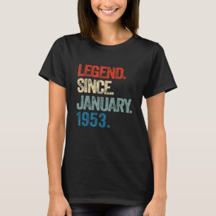 Legende sinds januari 1953 70 jaar oud 70ste geboo t-shirt