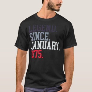 Legende sinds januari 1975 voor mannen 19 januari  t-shirt