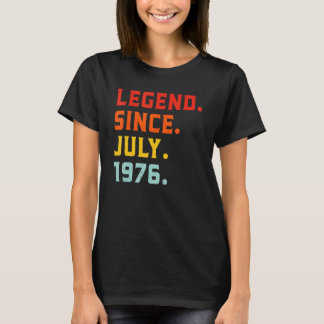 Legende sinds juli 1976 46e verjaardag  46 jaar t-shirt