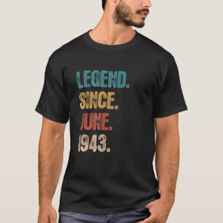 Legende sinds juni 1943 79 Jaar Oud Bday 79e Geboo T-shirt