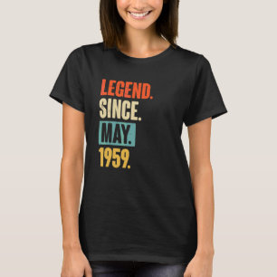 Legende sinds mei 1959 63 jaar oud 63 jaar oud t-shirt