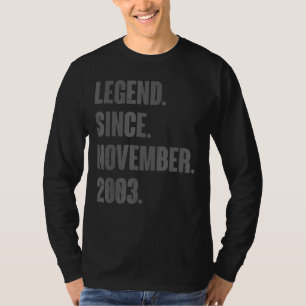 Legende sinds november 2003 19 jaar oud en 19 jaar t-shirt