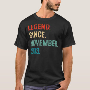 Legende sinds november 2013 9e verjaardag Gift 9 Y T-shirt