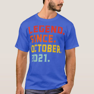 Legende sinds oktober 2021 1e verjaardag 1 Y T-shirt