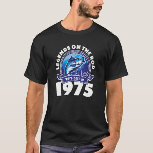 Legendes Aan De Hengel Geboren In 1975 voor Visser T-shirt
