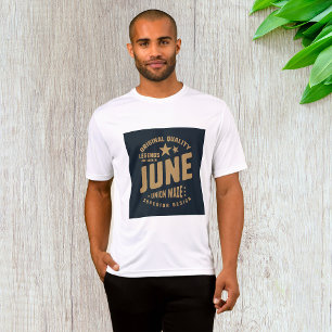 Legendes worden geboren in juni Originele kwalitei T-shirt