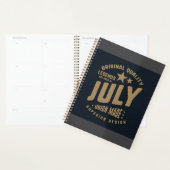 Legends Are Born in July Original Quality Planner (Display)