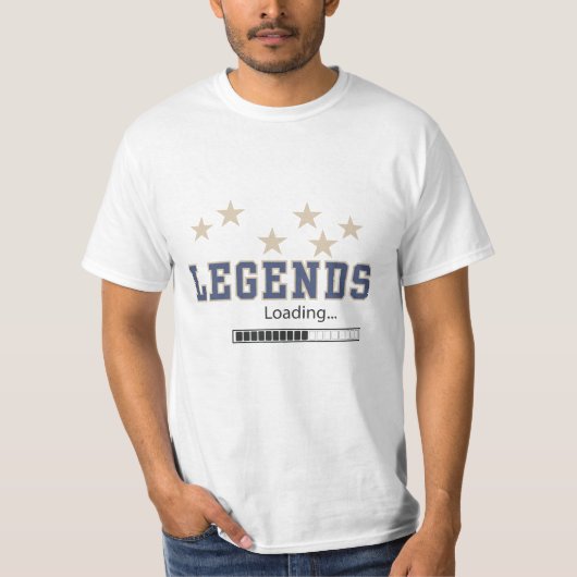 Legends Loading Funny T-shirt (Voorkant)