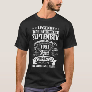 Legends werd geboren in september 1951 72nd Bday 7 T-shirt