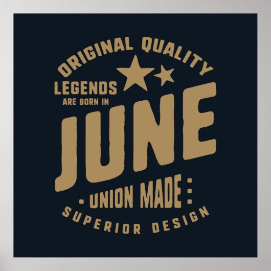 Legends zijn geboren in juni originele kwaliteit poster (Voorkant)
