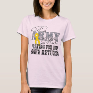 Legermoeder bidt voor zijn veilige terugkeer t-shirt