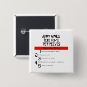 Legervrouwen Pet Peeves Button (Voorkant /achterkant)
