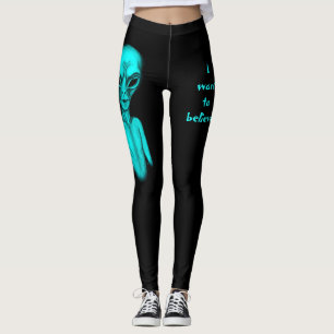 Leggings Alien, je veux croire
