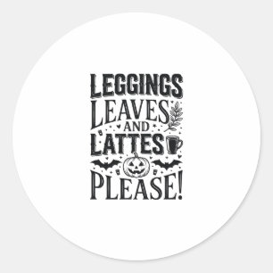 Leggings Bladeren Lattes Halloween Herfst Koffie O Ronde Sticker