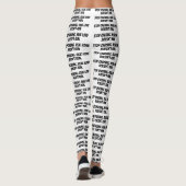 leggings blancs "Arrêtez de poursuivre. L’amour ré (Dos)