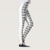 leggings blancs "Ne vous excusez pas d’être debout (Droite)