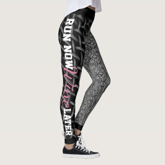 Leggings Courir Maintenant Vin Plus Tard (Droite)