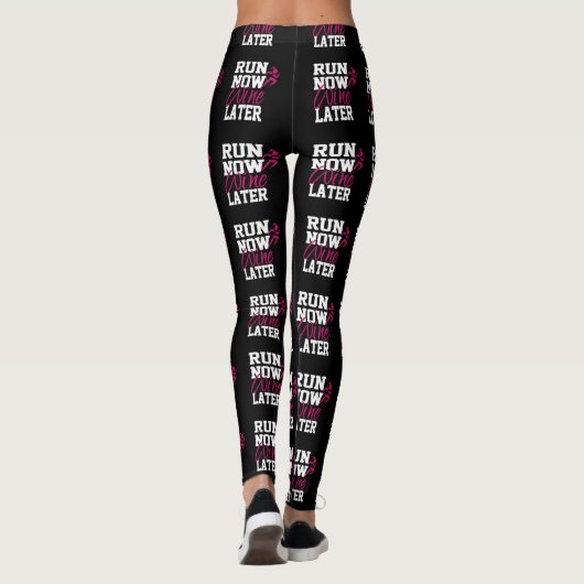 Leggings Exécuter maintenant vin plus tard (Dos)