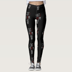 Leggings Funny Cat Mom AF Crazy Cat Lady Meme