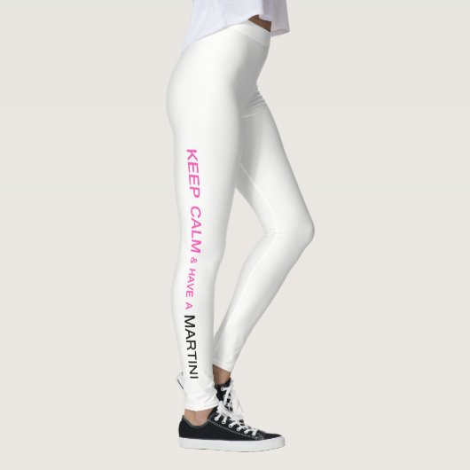 LEGGINGS "GARDEZ LE CALME ET AVEZ UN MARTINI" (Droite)