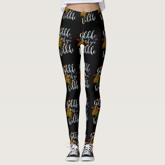 Leggings Gobble jusqu'à ce que vous marchiez avec l'arc-en- (Devant)
