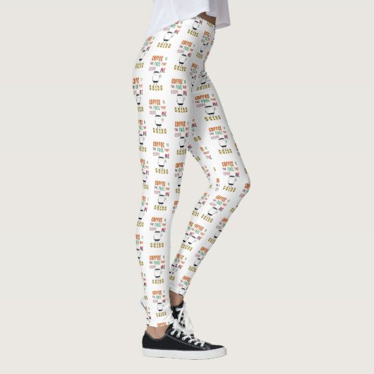 Leggings Le Café Est Le Carburant Qui M'Emmène (Droite)
