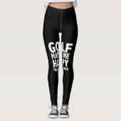 Leggings le golf me rend plus heureux que vous (Devant)