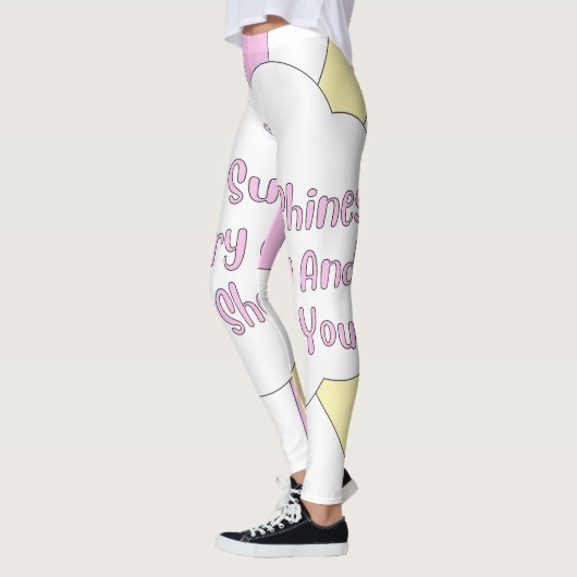 Leggings Le Soleil Brille Tous Les Jours Et Si Vous 1 (Gauche)