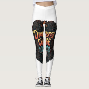 Leggings "Les Rêveurs Changent Les Mondes."