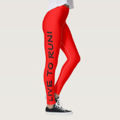 Leggings Live to Run ! Courez en direct ! Red High Vis En C (Droite)