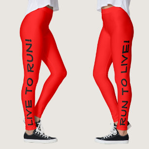 Leggings Live to Run ! Courez en direct ! Red High Vis En C