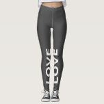 Leggings Love Gris Monochrome Texte Classique<br><div class="desc">Personnalisable avec votre texte. Écris en CASQUETTE,  s'il te plaît.</div>