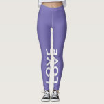 Leggings Love Periwinkle Monochrome Classic Text<br><div class="desc">Personnalisable avec votre texte. Écris en CASQUETTE, s'il te plaît.</div>