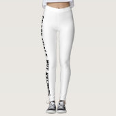 Leggings Pourchasser les objectifs, pas Excuser le blanc (Devant)