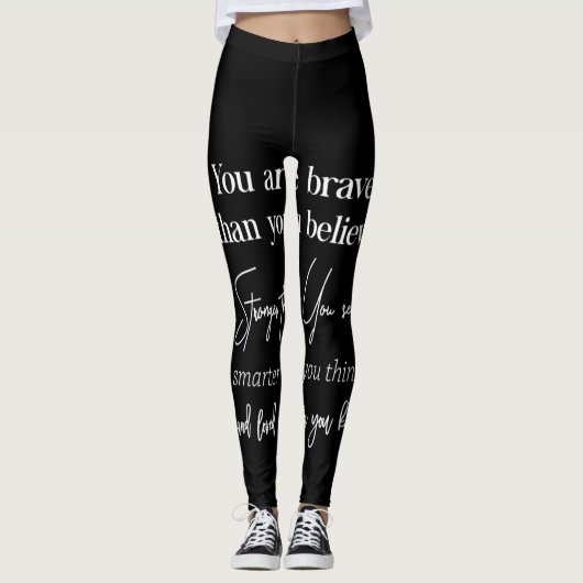 Leggings vous êtes plus courageux que vous ne croyez plus (Devant)