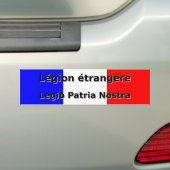 Legion etrangere - Legio Patria Nostra Bumpersticker (Op auto)