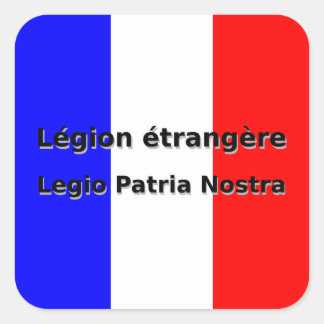 Legion etrangere - Legio Patria Nostra Vierkante Sticker