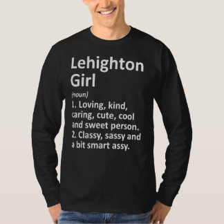 LEHIGHTON GIRL PA PENNSYLVANIA Funny City Home Roo T-shirt