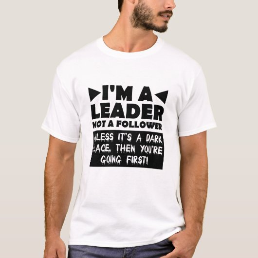 Leider Tenzij Het Donker Grappig Tshirt (Voorkant)