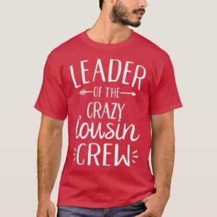 Leider van de gekke neef crew 1 t-shirt