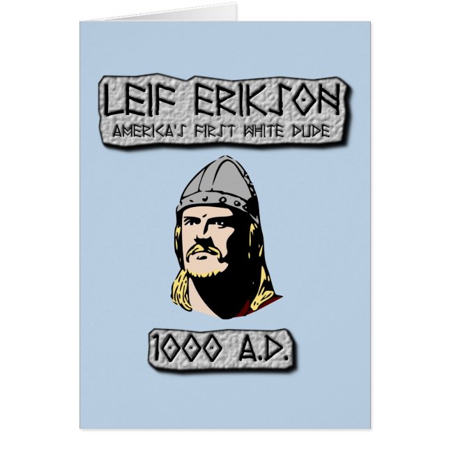 Leif Erikson : Le premier type blanc de l'Amérique (Devant)