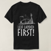 Leif Landed First Viking Longship Medieval Norse T-shirt (Design voorkant)