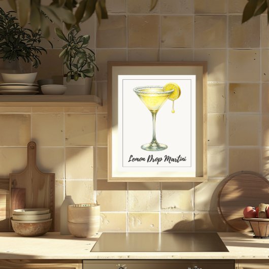 Lemon Drop Martini Fresh Citrus Cocktail Poster