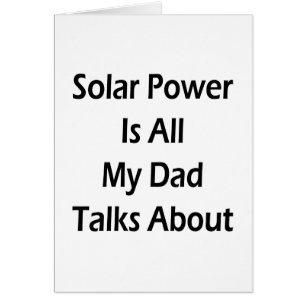 L'énergie solaire est tout mon papa parle