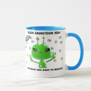 L'enlèvement d'Alien Mug pour ceux qui veulent cro
