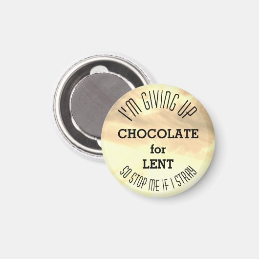 LENT dat ik Chocolate Custom REMINDER opgeef Magneet (Voorkant / Achterkant)