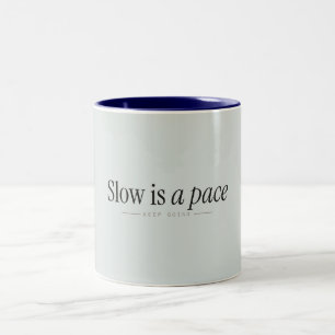 Lent Est Un Rythme Mug de Motivation Douce